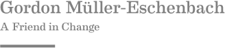 Müller-Eschenbach Coaching - A Friend in Change